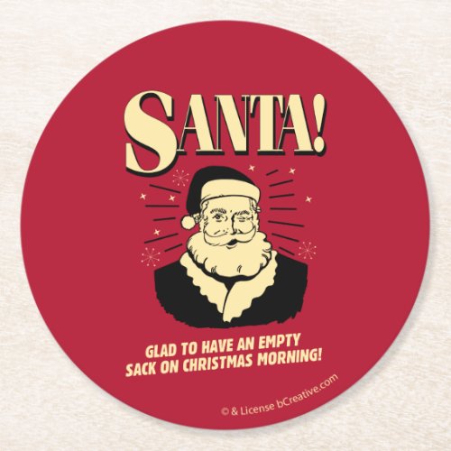 Santa Empty Sack On Christmas Morning Round Paper Coaster