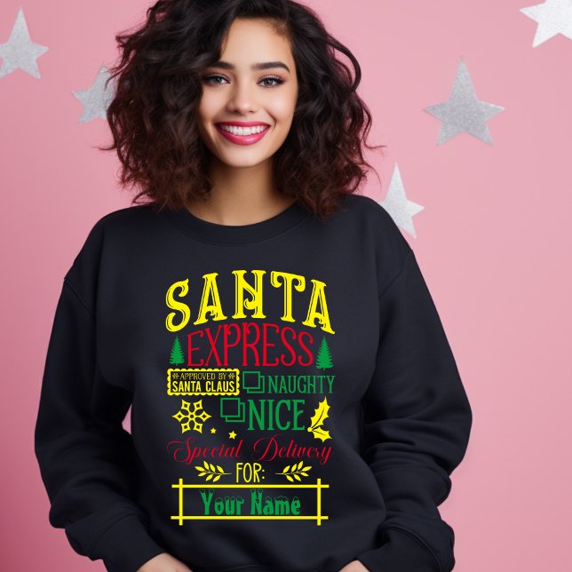 Santa Express Approved by Santa Claus for You Sweatshirt (Creator Uploaded)