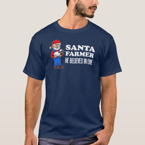 Santa Farmer Believes In Ewe Pun T_Shirt