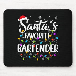 Santa Favorite Bartender Christmas Lights Funny Xm Mouse Pad