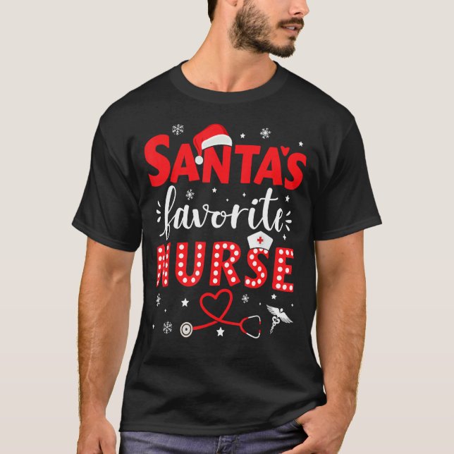 Santa favorite nurse for christmas in hospital T-Shirt (Front)