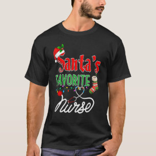 Santa Favorite Nurse Xmas Light Nurse Xmas Pajama  T-Shirt