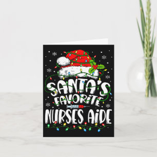 Santa Favorite Nurses Aide Christmas Nursing Istan Card
