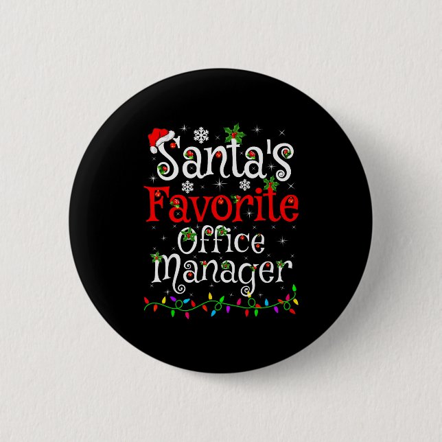 Santa Favorite Office Manager Christmas Family Fun Button (Front)