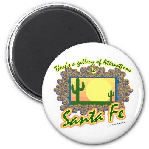 Santa Fe Gallery Cool Travel Art Slogan Magnet