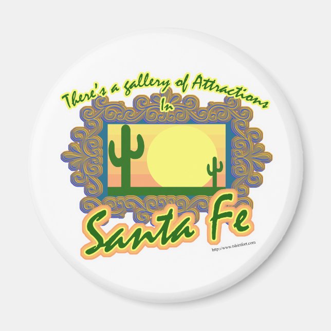Santa Fe Gallery Cool Travel Art Slogan Magnet (Front)
