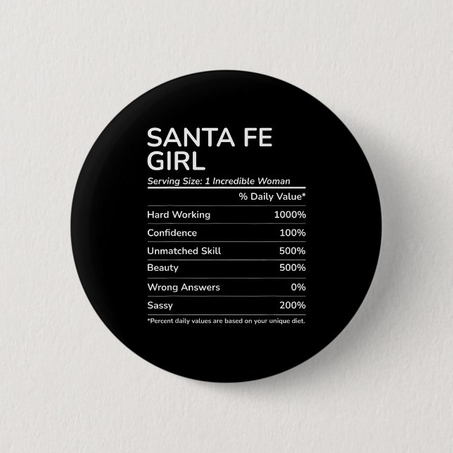 Santa Fe Girl Funny New Mexico Hometown  Button (Front)