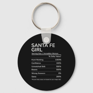 Santa Fe Girl Funny New Mexico Hometown  Keychain