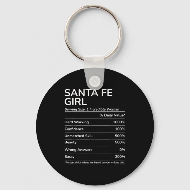 Santa Fe Girl Funny New Mexico Hometown  Keychain (Front)