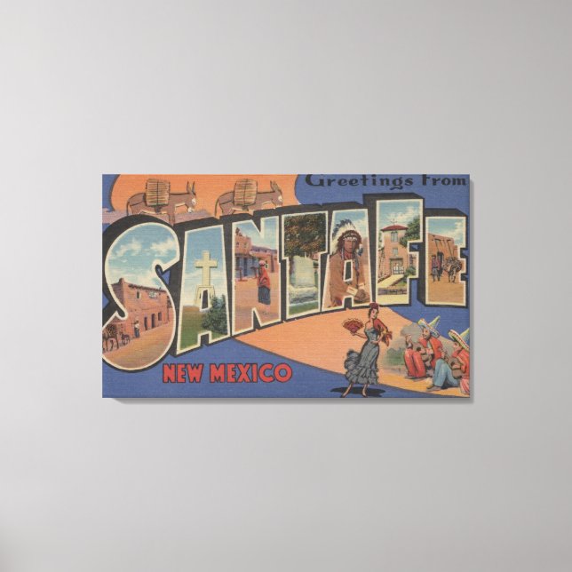 Santa Fe, New Mexico - Large Letter Scenes 2 Canvas Print (Front)