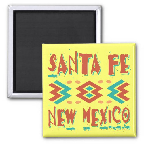 SANTA FE NEW MEXICO MAGNET