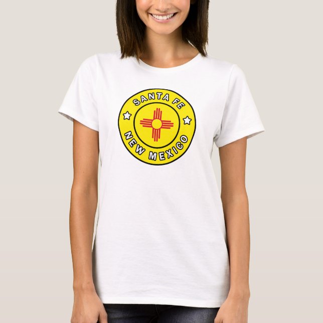 Santa Fe New Mexico T-Shirt (Front)