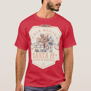 Santa Fe New Mexico wild west town T-Shirt