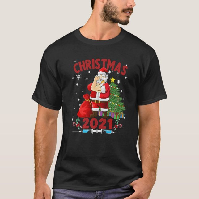 Santa Fully Vaccinated  Christmas T-Shirt (Front)
