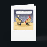 Santa Gets Some Advice Humorous Christmas Cartoon Holiday Card<br><div class="desc">Santa Clause gets some help for his self esteem from daytime television’s most famous psychologist. Caption reads, “If you expect people to believe in you, first you need to believe in yourself!” A funny holiday card for everyone on your list. Check out Jenn’s Doodle World for even more cartoon Christmas...</div>