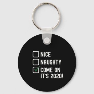 Santa Good Bad Naughty Nice Christmas Funny - 2020 Keychain