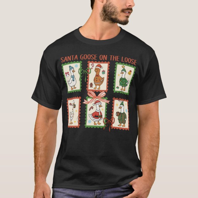 Santa Goose On The Loose Merry Goosemas Christmas  T-Shirt (Front)