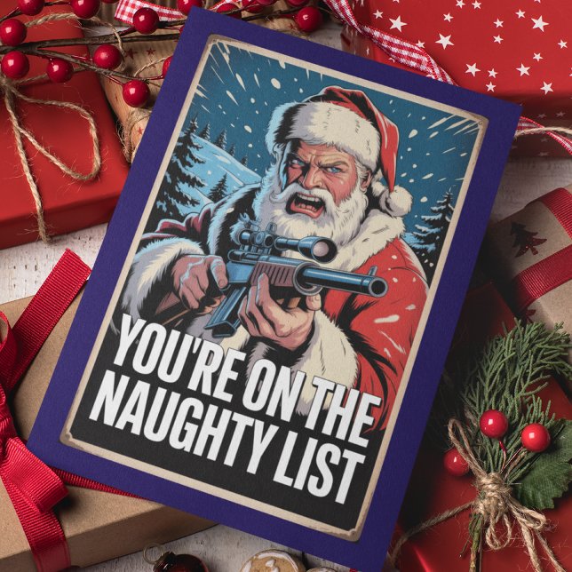 Santa Gun You're On The Naughty List 2nd Amendment Card (Creator Uploaded)