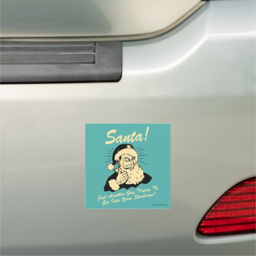 Santa Guy Trying to Get In Your Stockings Car Magnet