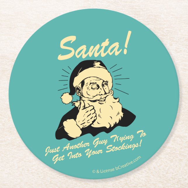 Santa! Guy Trying to Get In Your Stockings Round Paper Coaster (Front)