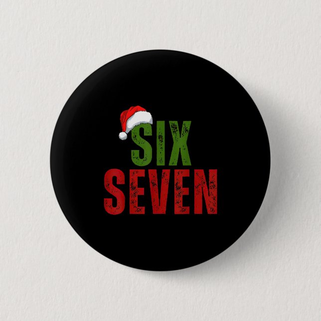 Santa Hat 6 7 Six Seven Gen Z Alpha Meme Slang Chr Button (Front)