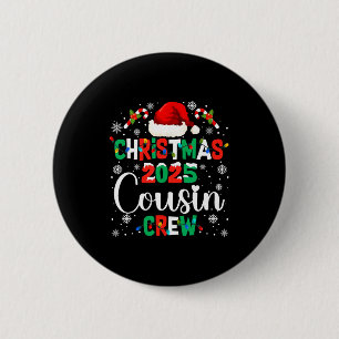 Santa Hat Christmas 2025 Cousin Crew Xmas Matching Button