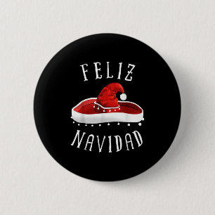 Santa Hat Sombrero Christmas Mexico Feliz Navidad  Button