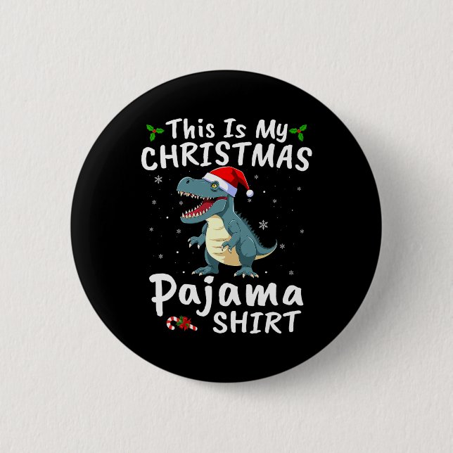 Santa Hat T-rex Dinosaur This Is My Christmas Paja Button (Front)