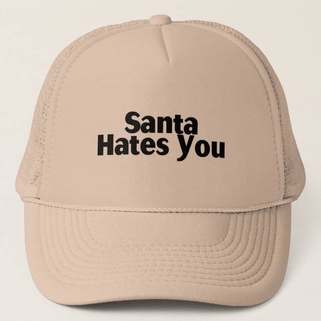 Santa Hates You Trucker Hat (Front)