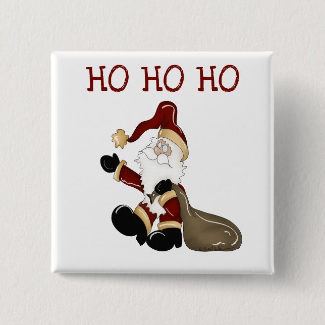 Santa HO HO HO Tshirts and Gifts Button (Front)