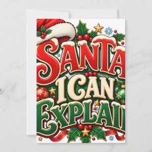 Santa I Can Explain Funny Christmas Flat Holiday C Card