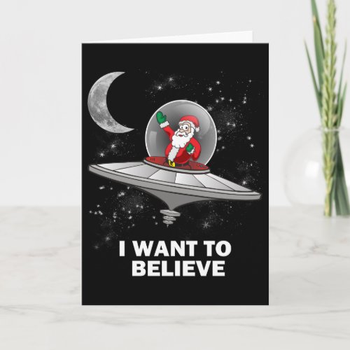 Santa I Want To Believe Holiday Card