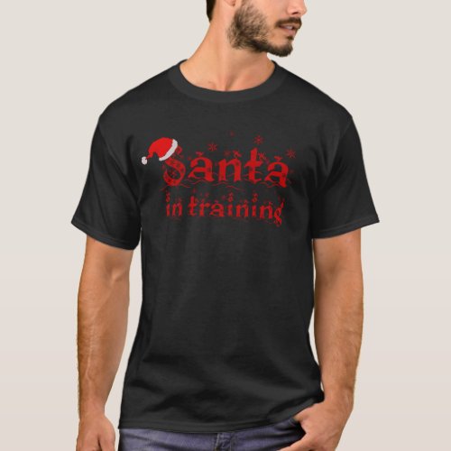 Santa In Training Stocking Cap Christmas Elves T_Shirt