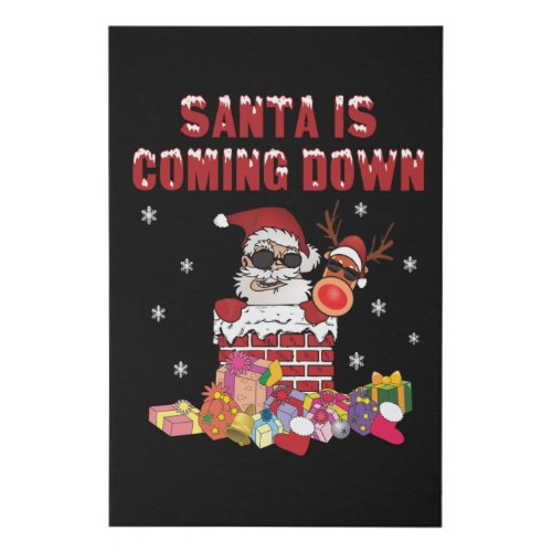 Santa is coming down the Chimney Faux Canvas Print