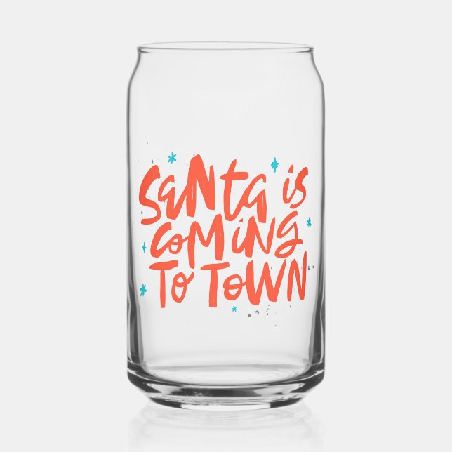 Santa is Coming to Town Holiday Design Can Glass (Front)