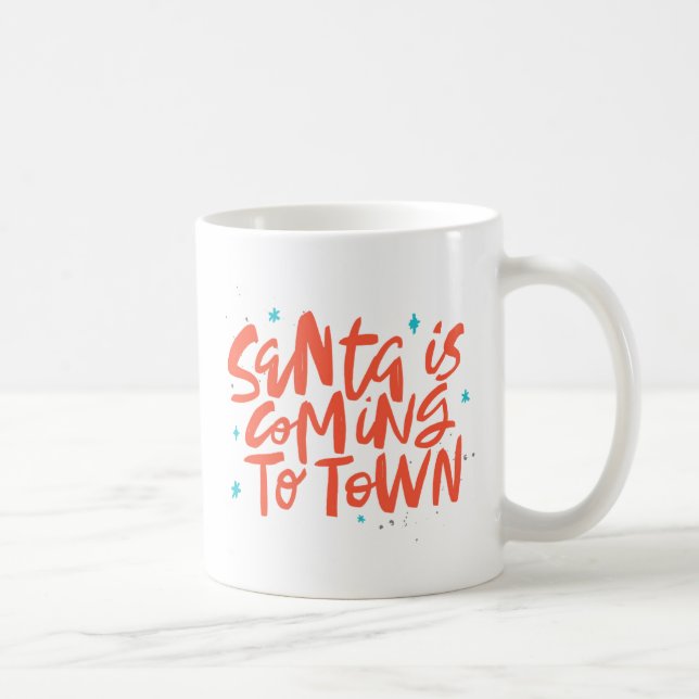 Santa is Coming to Town Holiday Design Coffee Mug (Right)