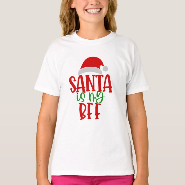 Santa Is My BFF Shirt | Funny Christmas Gift (Front)