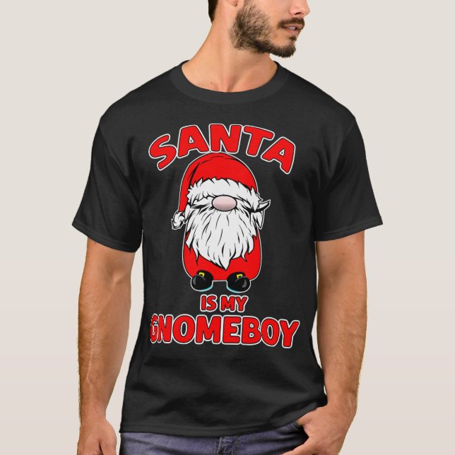 Santa Is my Homeboy Gnomeboy Funny Christmas Gnome T-Shirt (Front)