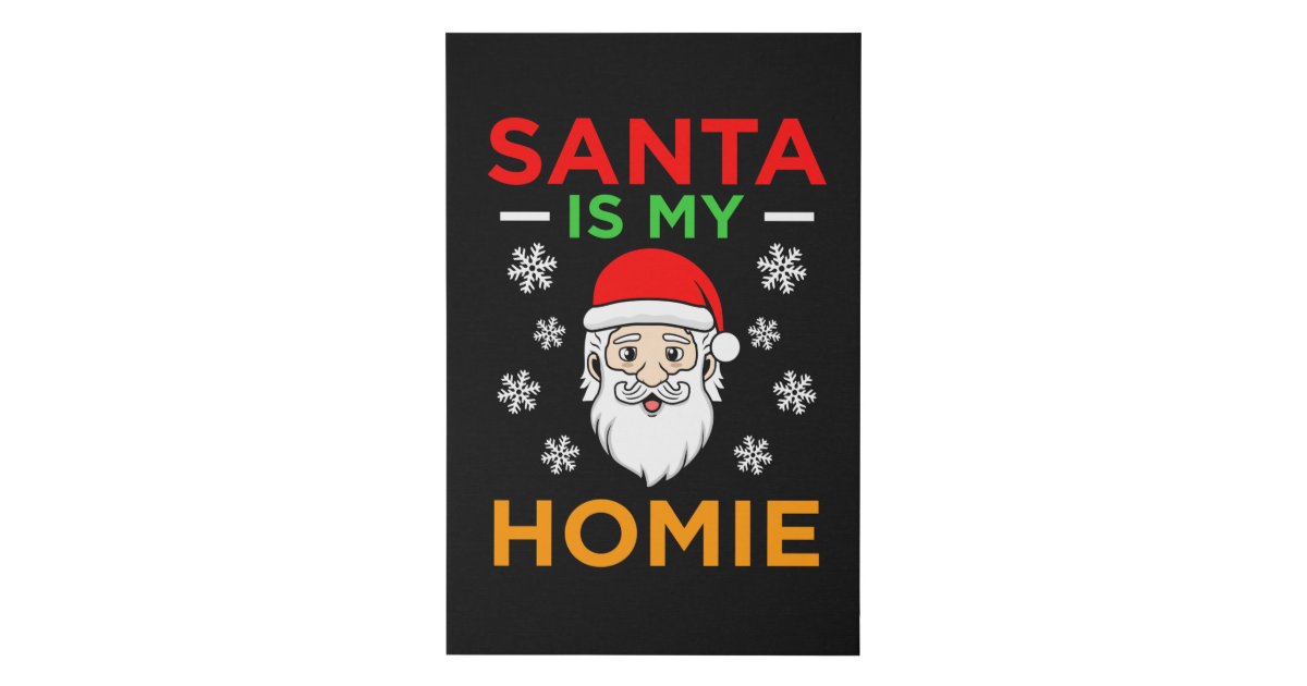 Santa Is My Homie Funny Merry Christmas Gnomes Faux Canvas Print | Zazzle.com
