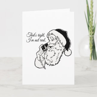 Santa is not real -.png holiday card