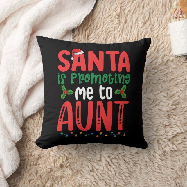 Santa is Promoting Me To Aunt Family Christmas Throw Pillow (Blanket)