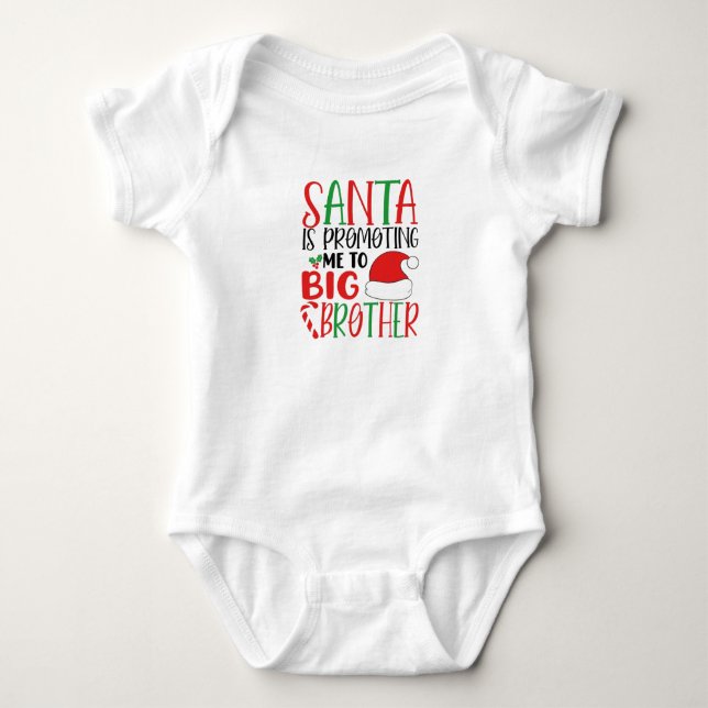 Santa is promoting me to big Brother Baby Bodysuit (Front)