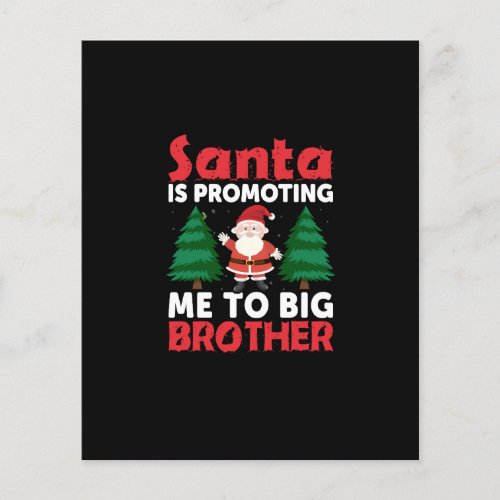 santa is promoting me to big brother christmas