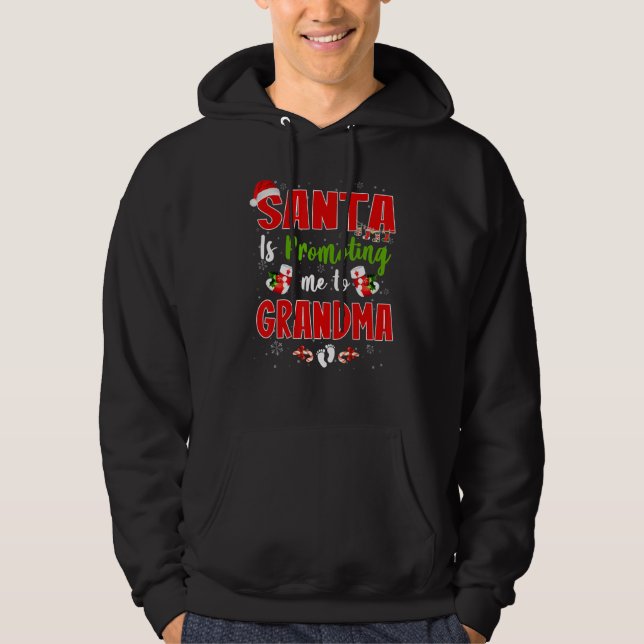 Santa Is Promoting Me To Grandma Footprint Pregnan Hoodie (Front)