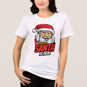 Santa Is Real – Ask Your Mom Pop Art Winking Santa Tri-Blend Shirt
