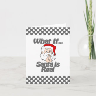 Santa is real holiday card