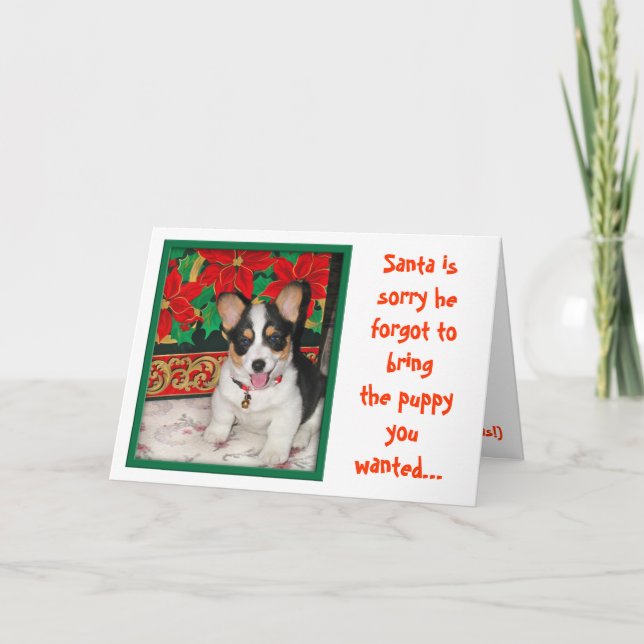 Santa is Sorry He Forgot Your Puppy Christmas Card (Front)