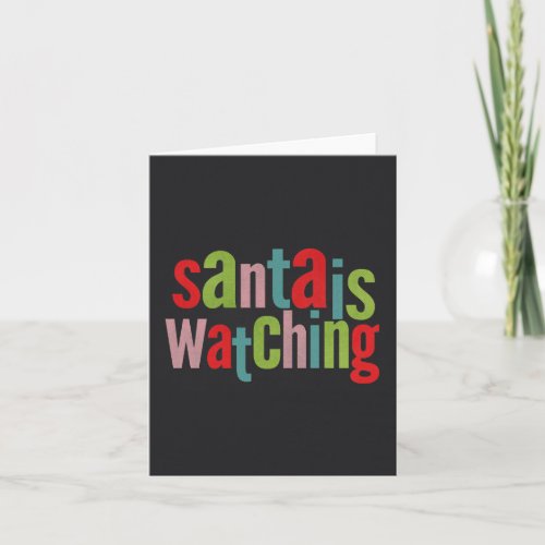 Santa Is Watching Colorful Chalkboard Holiday Card