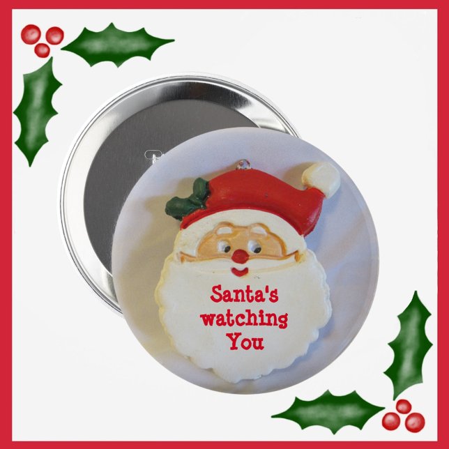 Santa is Watching You Christmas Pinback Button (Creator Uploaded)