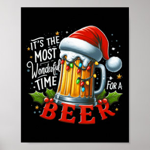 Santa It's The Most Wonderful Time For A Beer Chri Poster